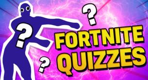 Fortnite Quizzes